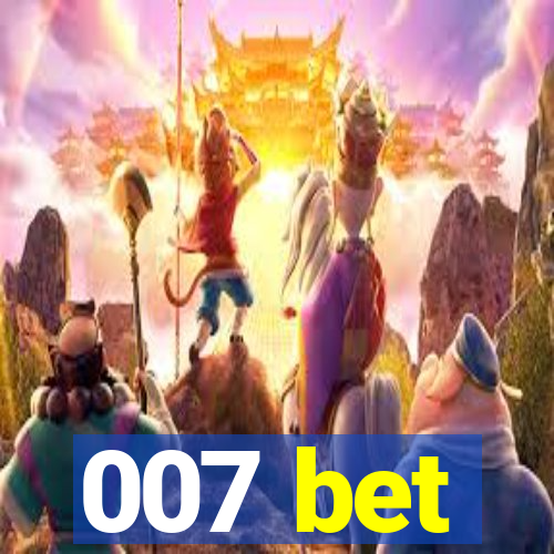 007 bet